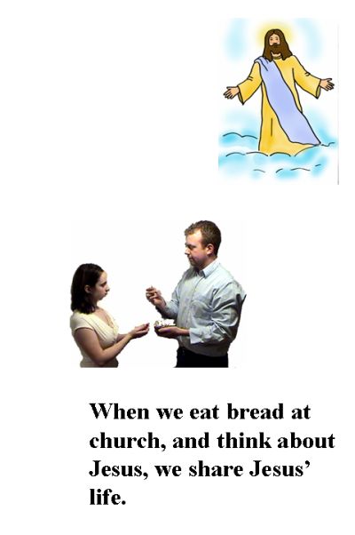 A young woman receiving the Host from a Eucharistic minister with an image of the resurrected Jesus above. The text reads 'When we eat bread at church and think about Jesus, we share Jesus' life.'